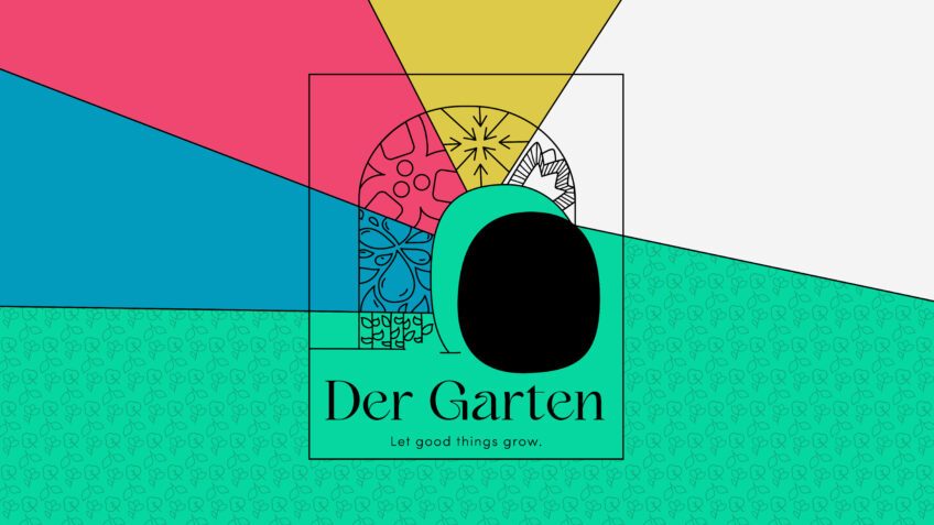 Der Garten - Let good things grow