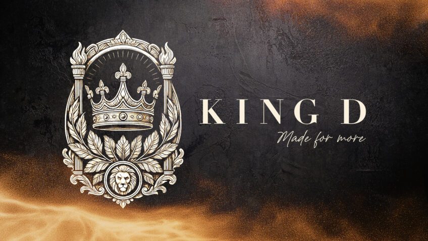 King D - made for more